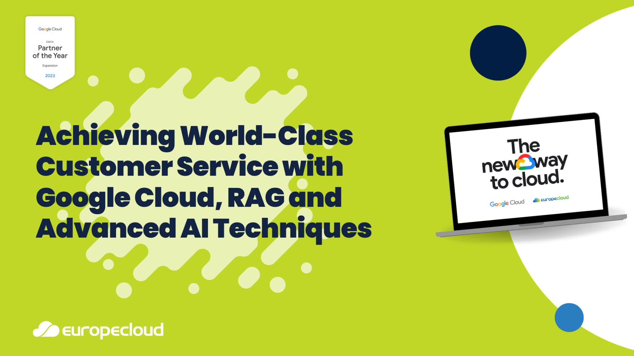 Achieving World-Class Customer Service with Google Cloud, RAG and ...